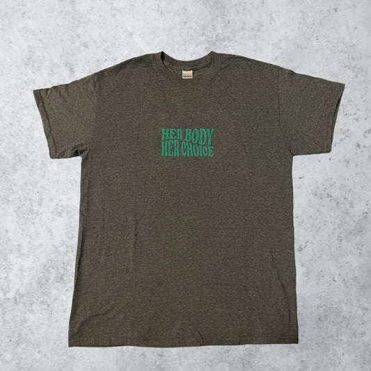 Gray Her Body Her Choice Tee | M