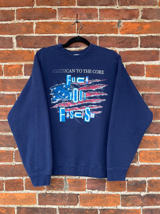 Vintage F*CK YOUR FASCISM Crew | L