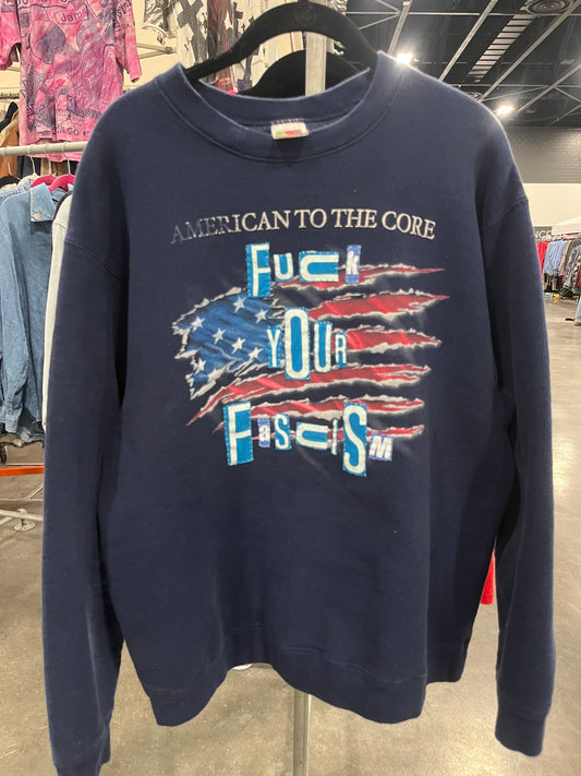 Vintage F*CK YOUR FASCISM Crew | L