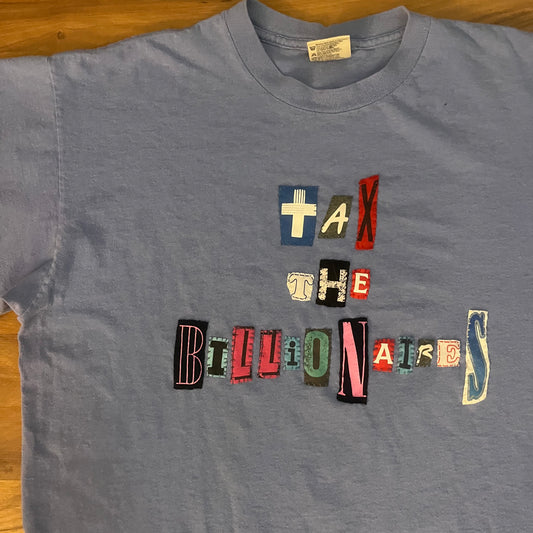 TAX THE BILLIONAIRES Ransom Tee | XL