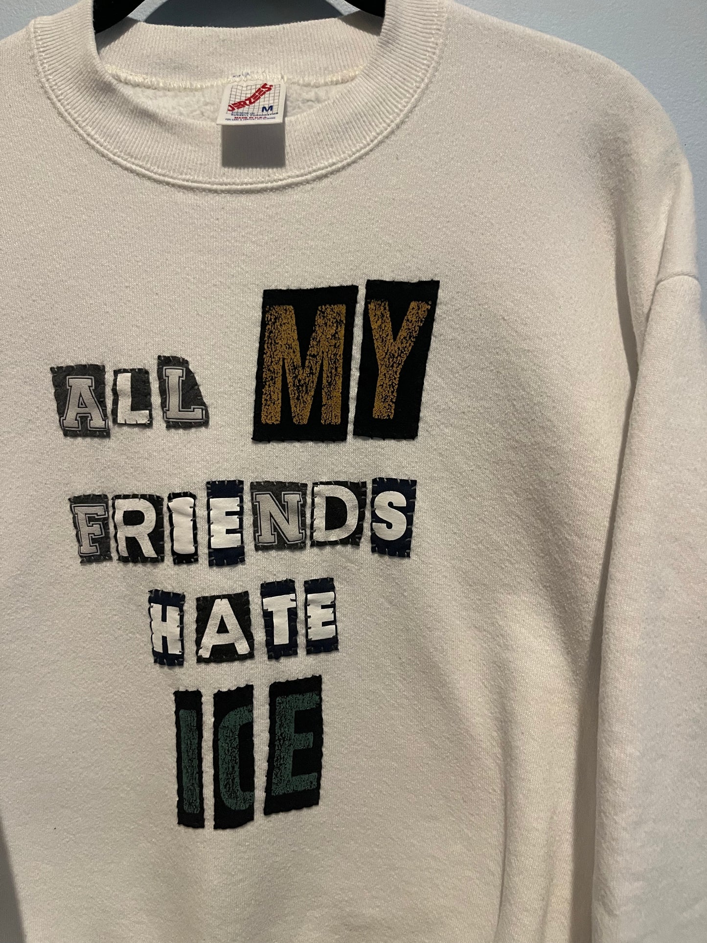 Vintage ALL MY FRIENDS HATE ICE Crew | M